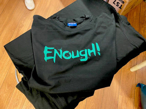 T-shirt Enough